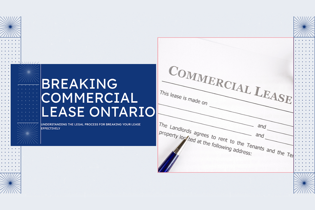 Breaking a Commercial Lease in Ontario