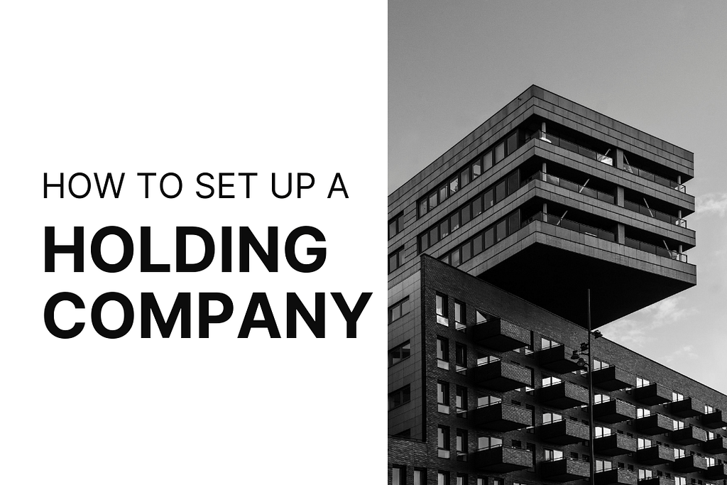 How to Set Up a Holding Company in Canada