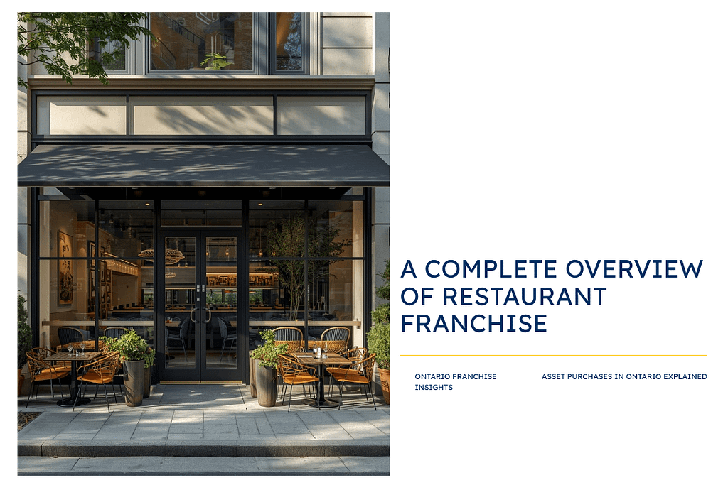 A Complete Overview of Restaurant Franchise Asset Purchases in Ontario