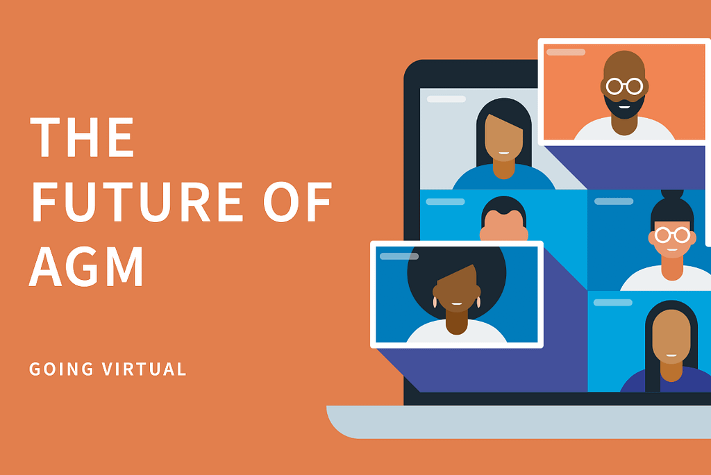 FUTURE OF AGM: VIRTUAL